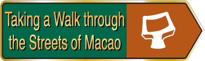 Taking a Walk through the Streets of Macao