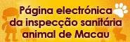 Página electrónica da inspecção sanitária animal de Macau